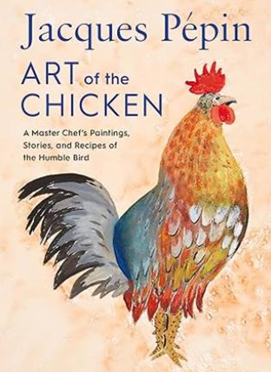 Paper Kept Shop | Jacques Pepin Art Of The Chicken