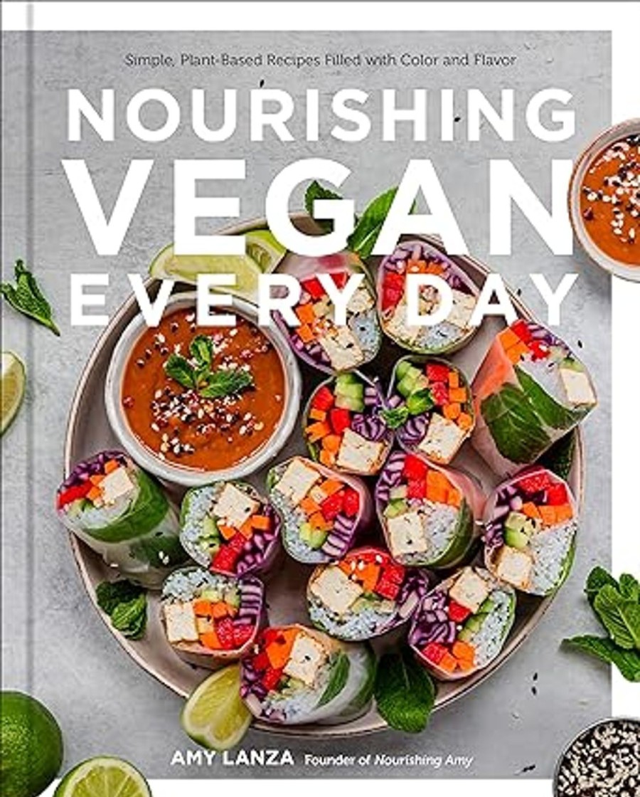 Paper Kept Shop | Nourishing Vegan Every Day: Simple, Plant-Based Recipes Filled With Color And Flavor-Cookbook