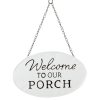 For The Home Kept Shop | Welcome To Our Porch Sign