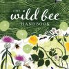 Paper Kept Shop | The Wild Bee Handbook